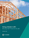 Front cover of Hiring a Builder in BC
